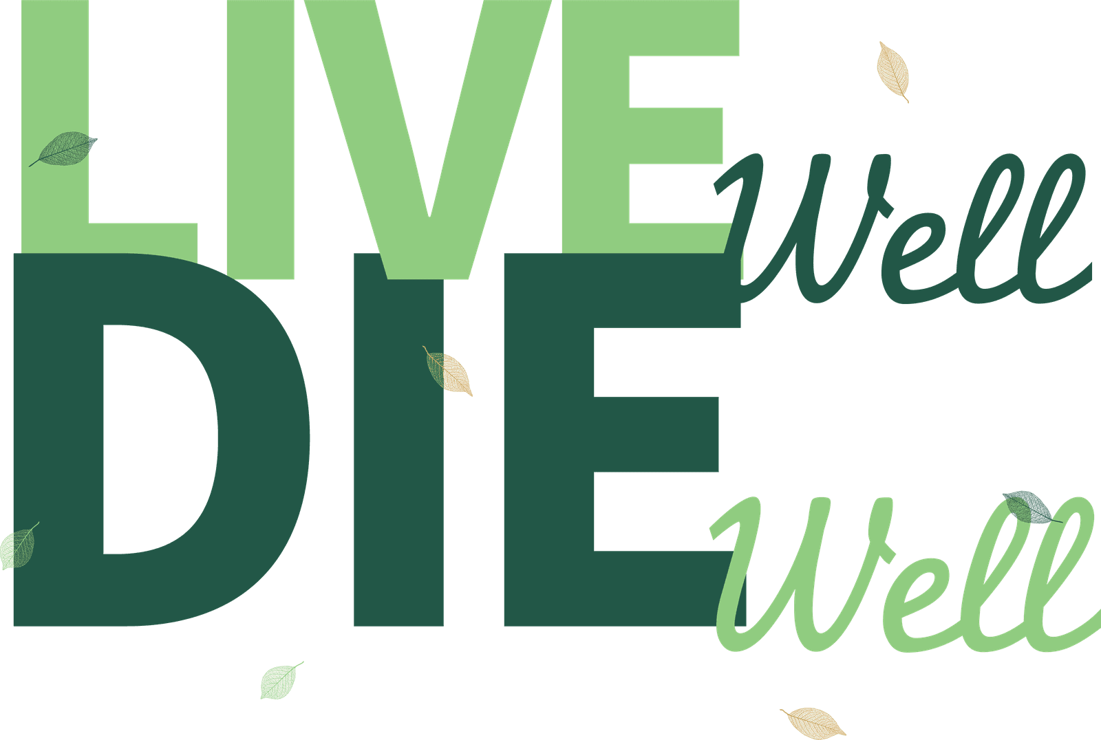 Live Well Die Well Conference 2026